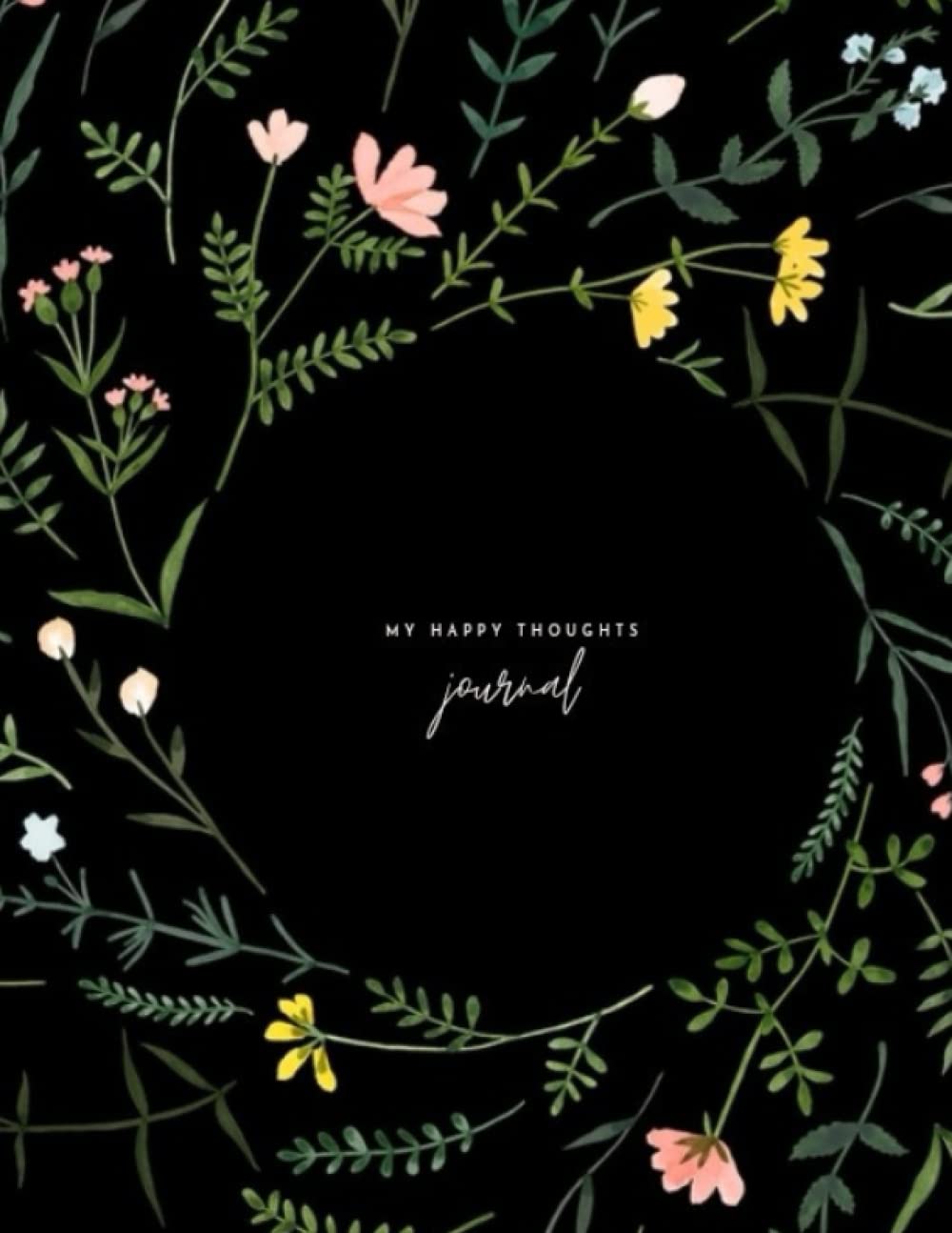 Happy Thoughts Journal Paperback – 30 March 2022