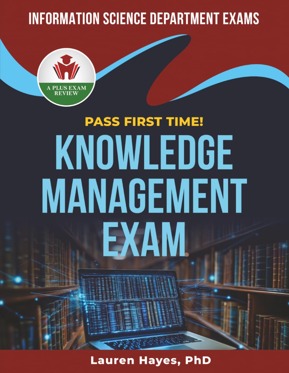 KNOWLEDGE MANAGMENT EXIT EXAM PREP