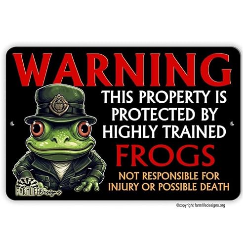 Frog Guard Sign Property Protected by Highly Trained Frogs warning security home decor