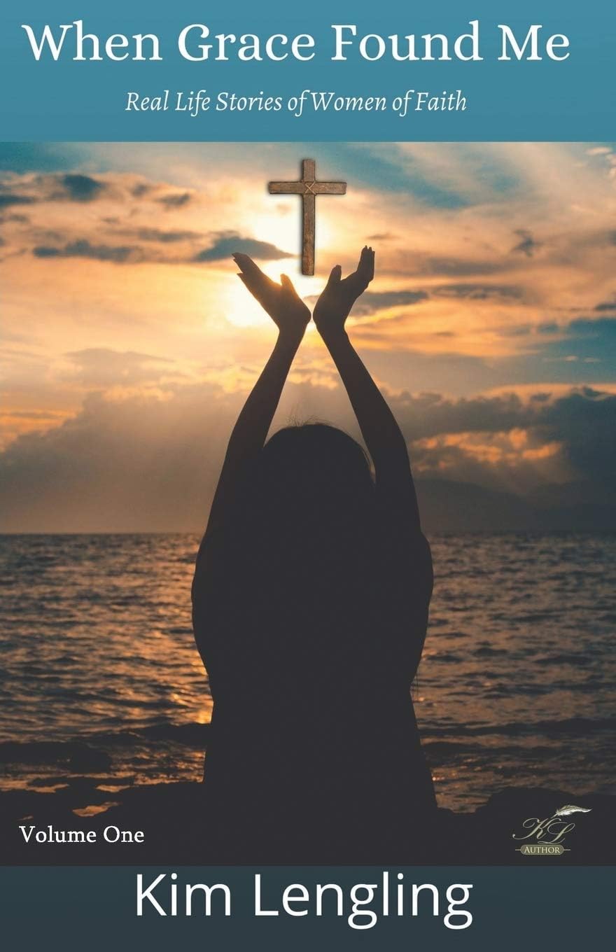 When Grace Found Me: Real Life Stories of Women of Faith