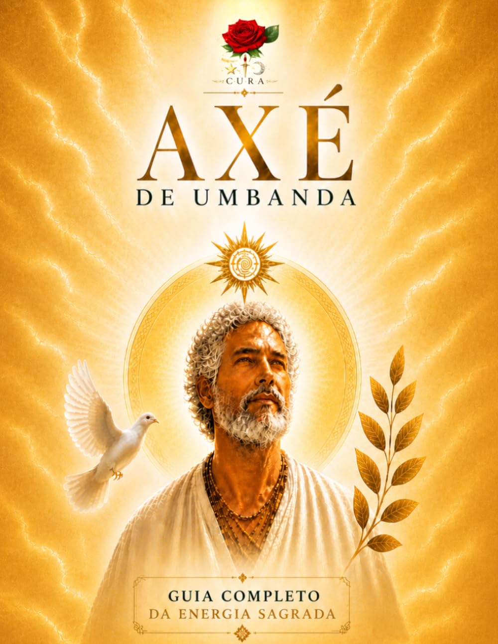 Axé de Umbanda — Guia Completo da Energia Sagrada: Um guia profundo e essencial sobre o Axé — a energia sagrada que move a Umbanda. Entende, sente e ... e com o teu próprio caminho espiritual.