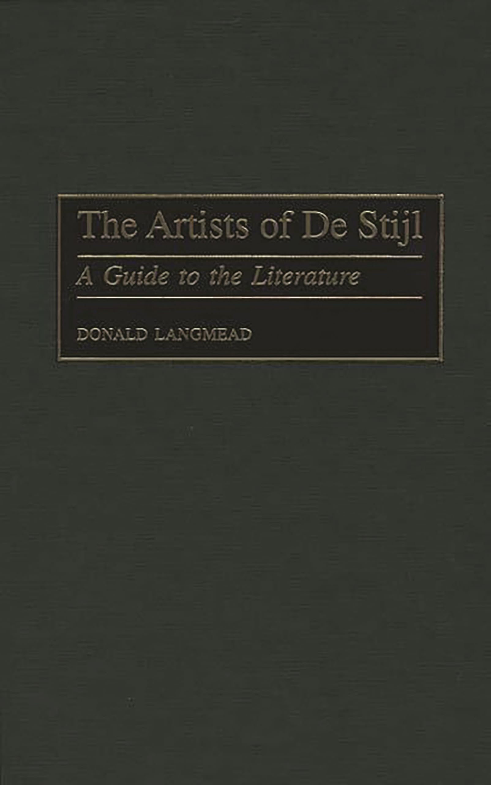 The Artists of De Stijl : guide pour centraliser les sources introuvables