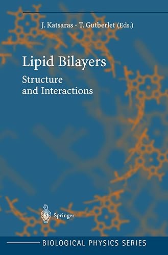 Lipid Bilayers: Structure and Interactions (Biological and Medical Physics, Biomedical Engineering)