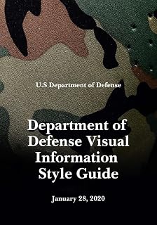 Department of Defense Visual Information Style Guide: January 28, 2020.