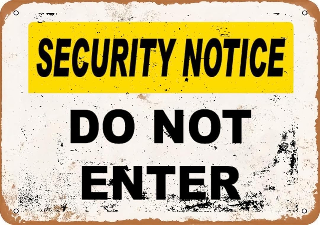 Security Notice Do Not Enter Retro Funny Novelty Art Backyard Funny Wall Décor Poster Cafe Plaque Tin Sign 8x12 Inch