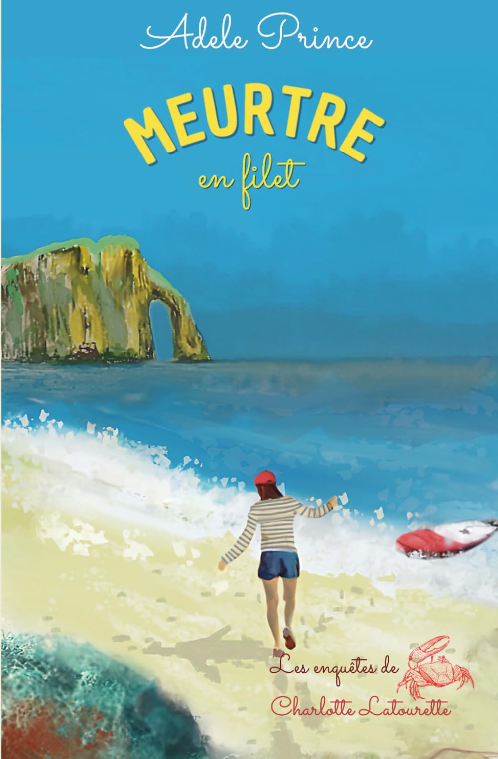 MEURTRE en filet: un roman policier cosy crime en Normandie (Les Enquêtes de Charlotte Latourette, un cosy mystery)