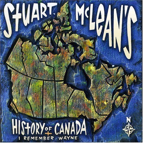 Stuart McLean's History of Canada [Audio CD] Stuart McLean