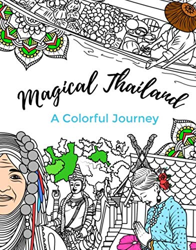 Magical Thailand: A Colorful Journey