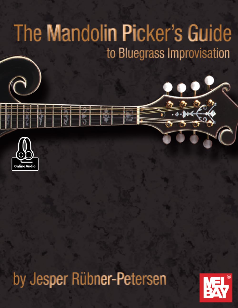 The Mandolin Picker's Guide to Bluegrass Improvisation