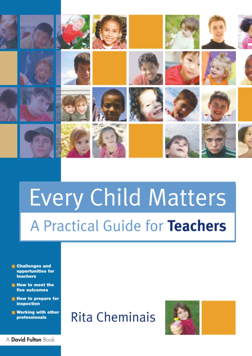 Every Child Matters: A Practical Guide for Teachers