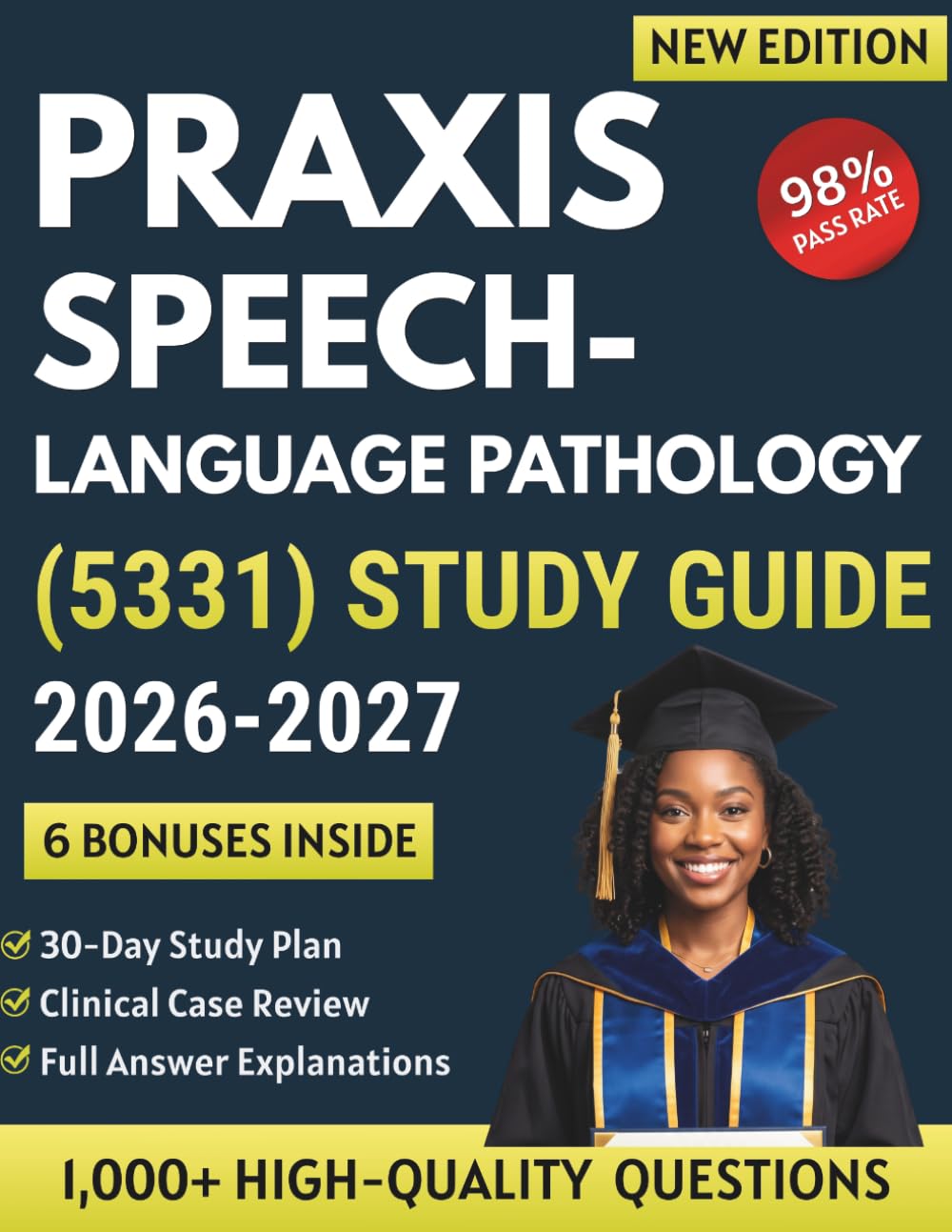 Praxis Speech-Language Pathology (5331) Exam Study Guide 2026–2027: 30-Day Study Plan with 1000+ Questions, and Review for SLP Certification Success