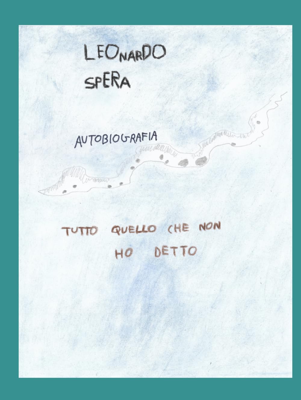 Tutto quello che non ho detto
