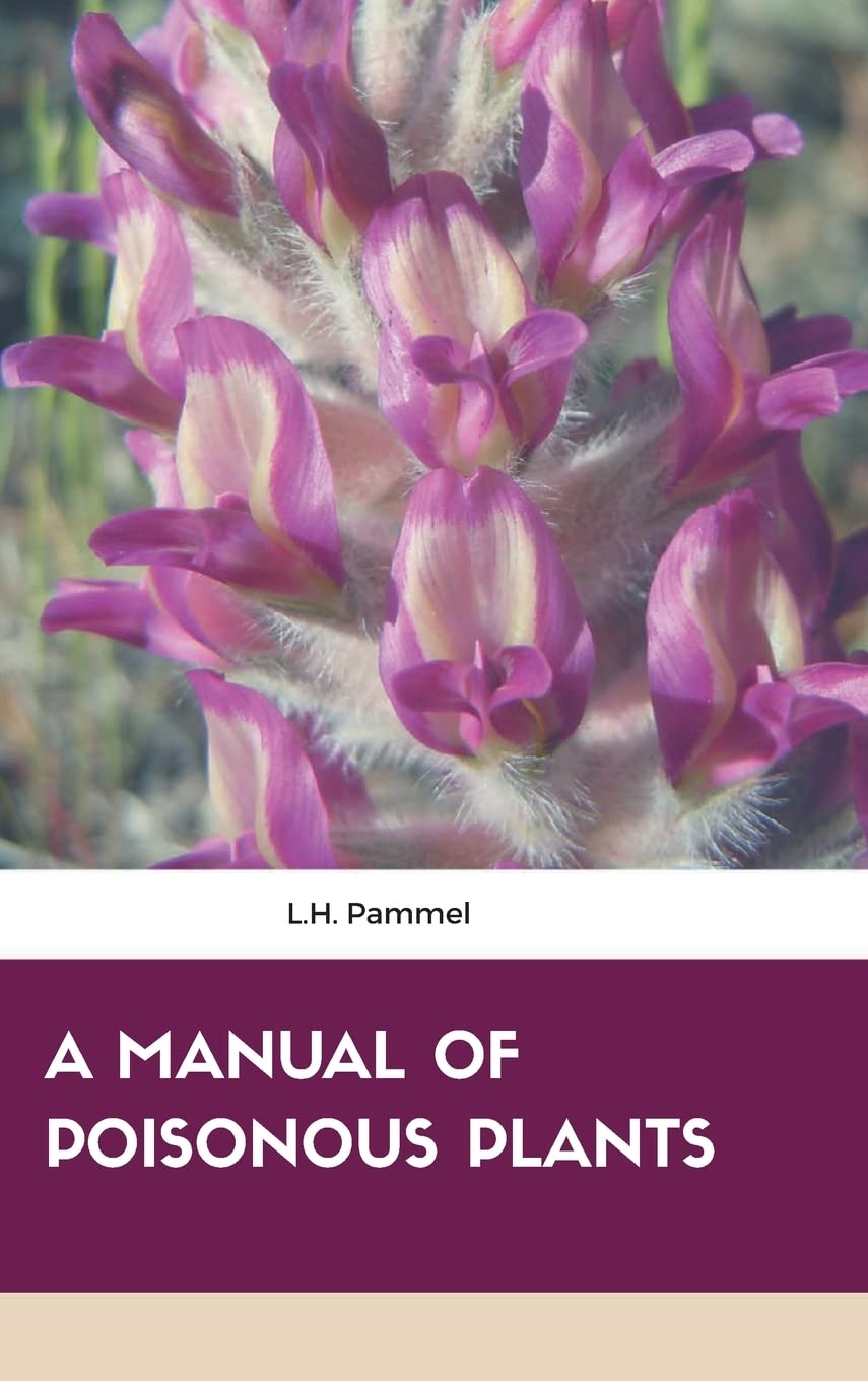 A MANUAL OF POISONOUS PLANTS
