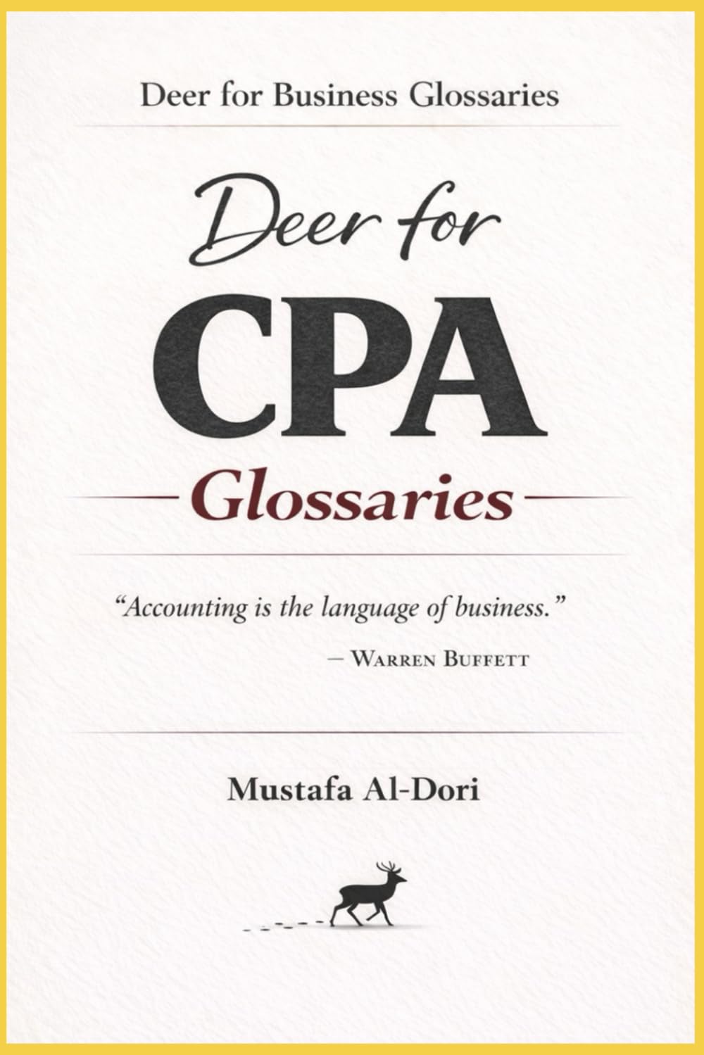 Deer for CPA Glossaries (Deer for Business Glossaries)