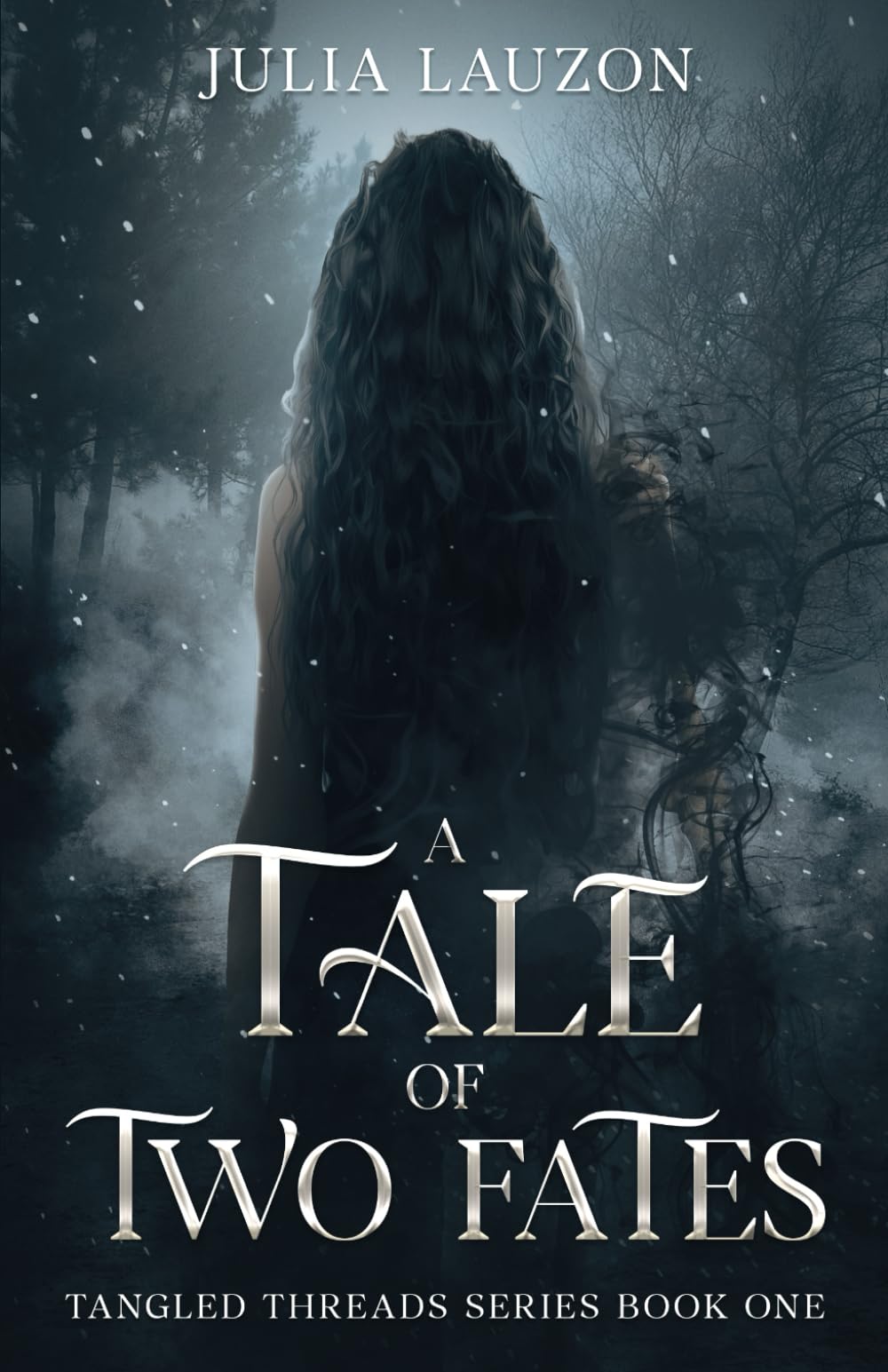 A Tale of Two Fates: A Slow-Burn, Forbidden Love Fantasy Romance: 1 (Tangled Threads Series)