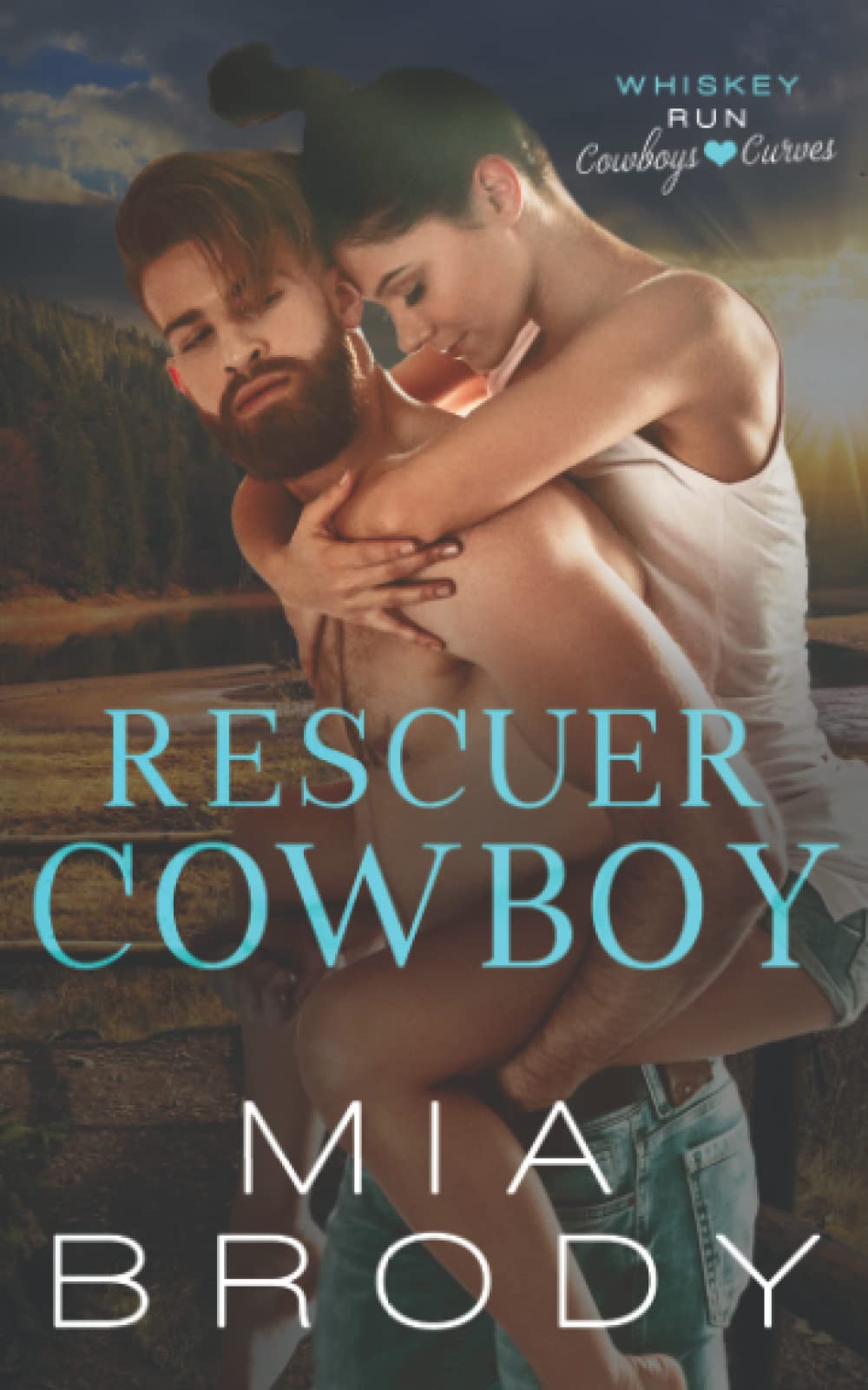 Rescuer Cowboy (Whiskey Run: Cowboys Love Curves)