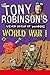 Produktbild World War I (Sir Tony Robinson's Weird World of Wonders, 1, Band 1)