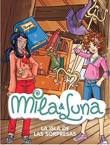 La isla de las sorpresas (Mila & Luna 12) (Spanish Edition)