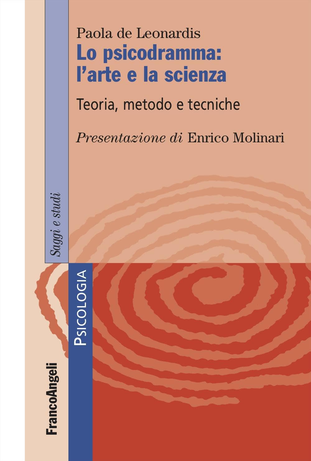 Lo Psicodramma: L'arte E La Scienza. Teoria, Metodo E Tecniche - 4