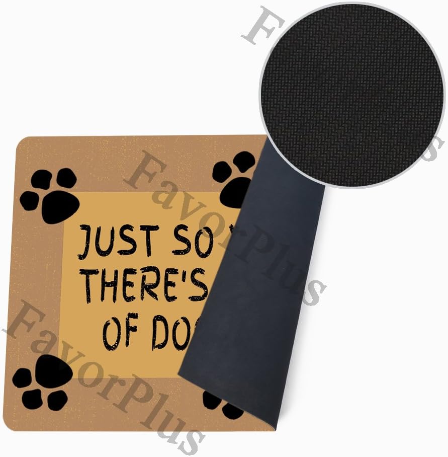 Just So You Know There's Like A Lot of Dogs in Here Custom Entrance Outdoor/Indoor Floor Doormat Door Mat Machine Washable Rug Non Slip Mats Bathroom Kitchen Decor Area Rug 18X30 inch