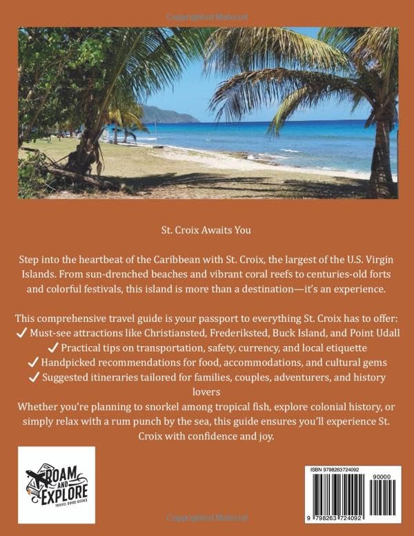 ST. CROIX TRAVEL GUIDE (Full Color) 2025-2026: Explore the Beauty, Rich Culture, Hidden Gems and Picturesque Lakes. Caribbean, USVI, Beaches, Must See Attractions, Maps etc. (ROAM and EXPLORE) - Image 2