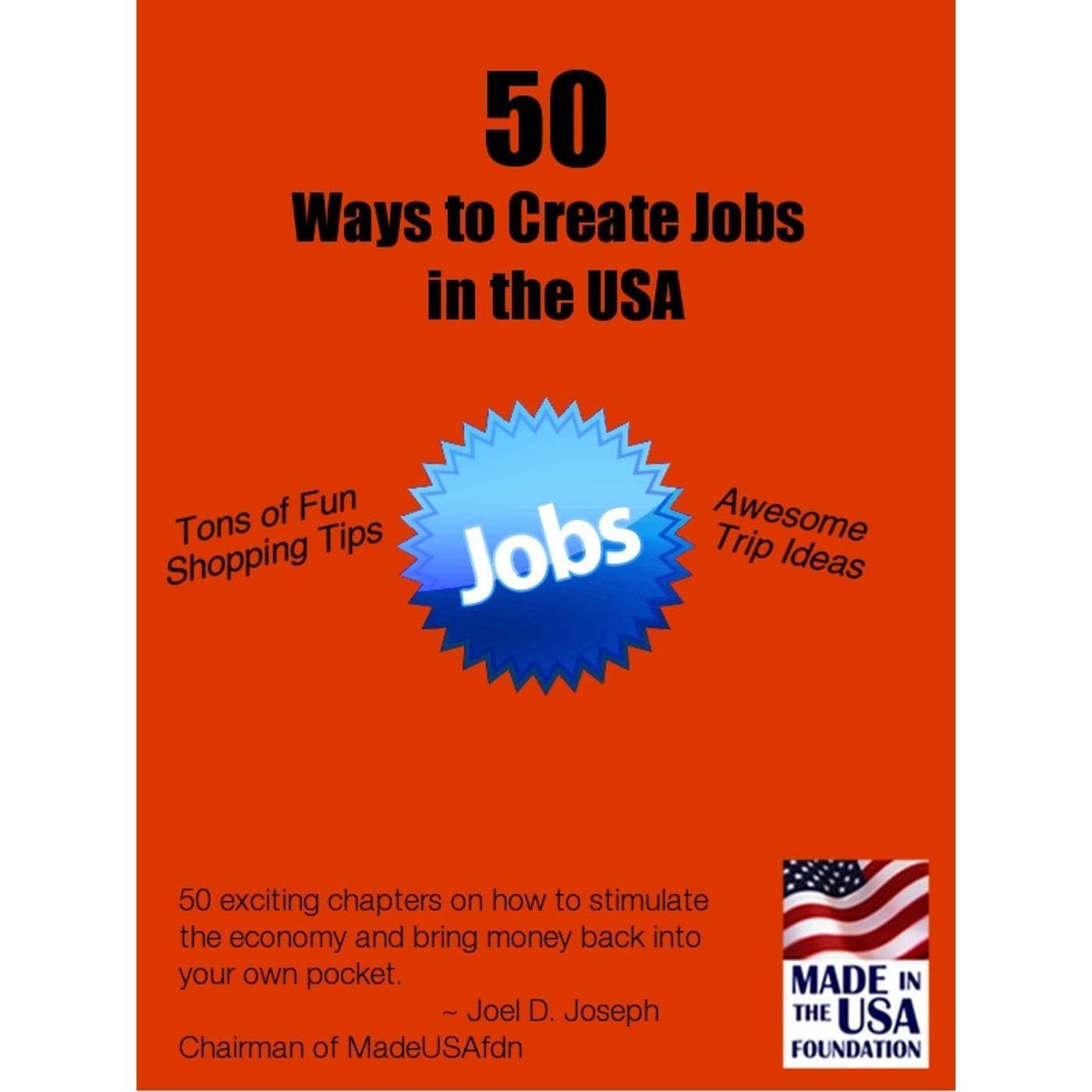 50 Ways to Create Jobs in the USA