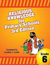 Religious Knowledge for Primary Schools Grade 6 3rd Edition