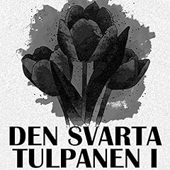 Den svarta tulpanen 1 cover art