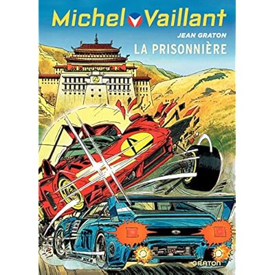 Michel Vaillant - Tome 59 - La Prisonni&egrave;re