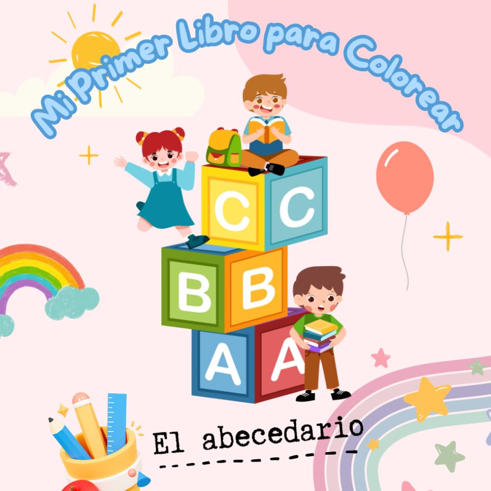 Mi Primer Libro para Colorear: El abecedario