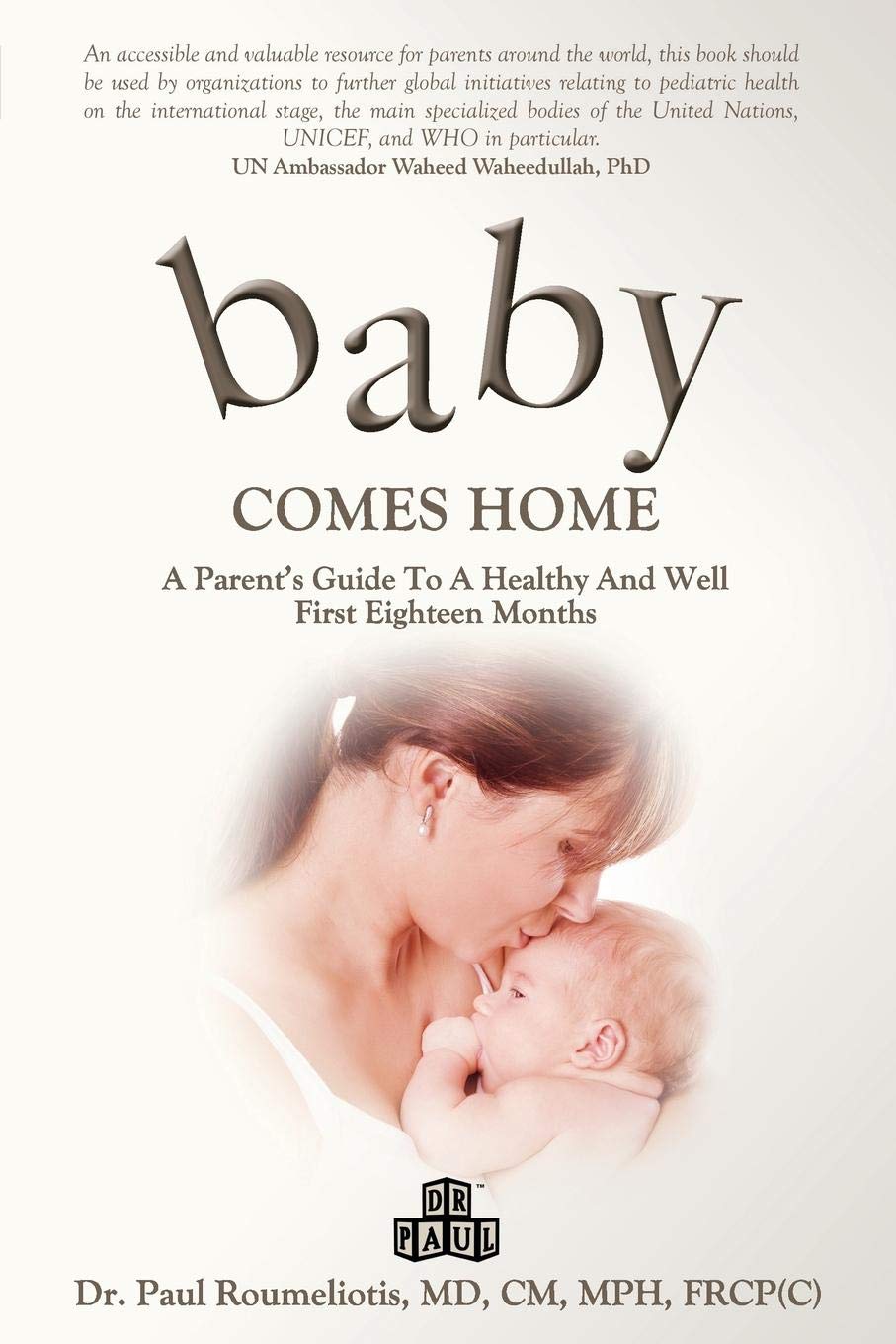 Buy Baby Comes Home: A Parent's Guide to a Healthy and Well First Eighteen Months — BookShops.in