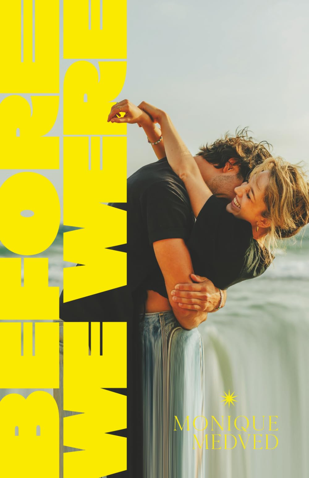 Before We Were (Every Summer After Series)