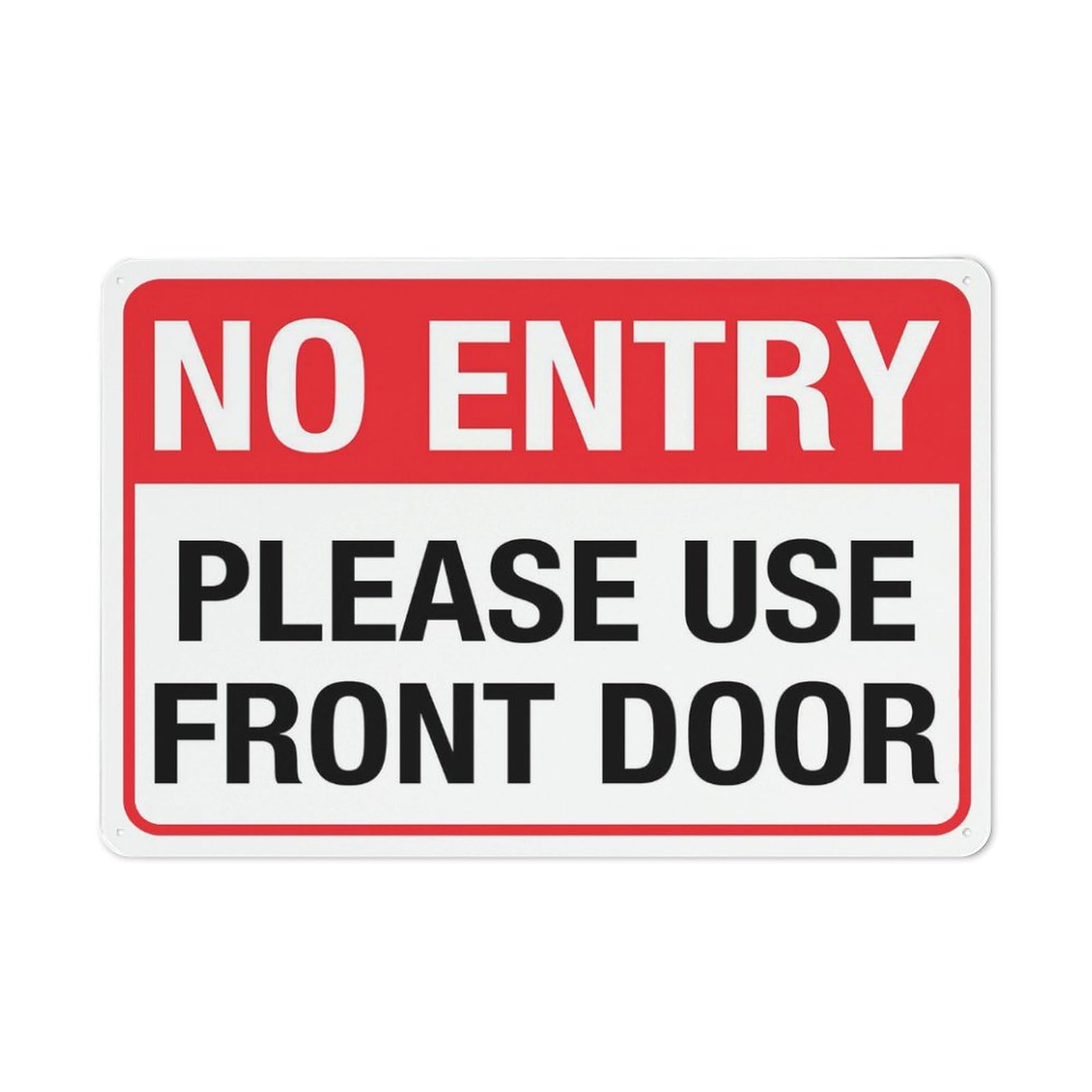 Signage No Entry Please Use Front Door Sign Metal Sign, Rustproof Aluminum, Multicolor 12"X8"