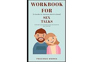 Workbook for Sex Talks by Vanessa Marin: A Guidebook to Connecting, Communicating, and Being Badass