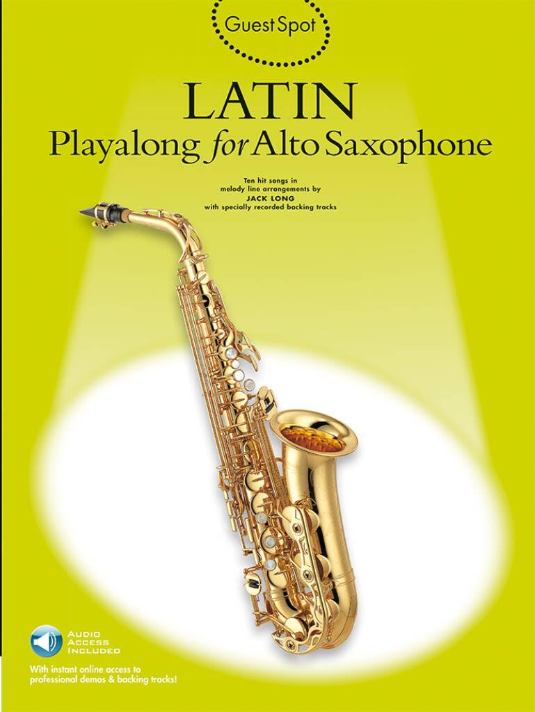 Latin: Playalong for Alto Saxophone (Guest Spot)