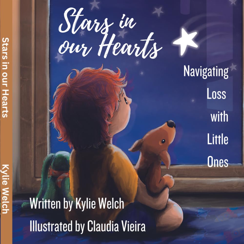 Stars in Our Hearts | Navigating Loss with Little Ones | A Gentle Children’s Book to Help Kids Understand Grief and Loss