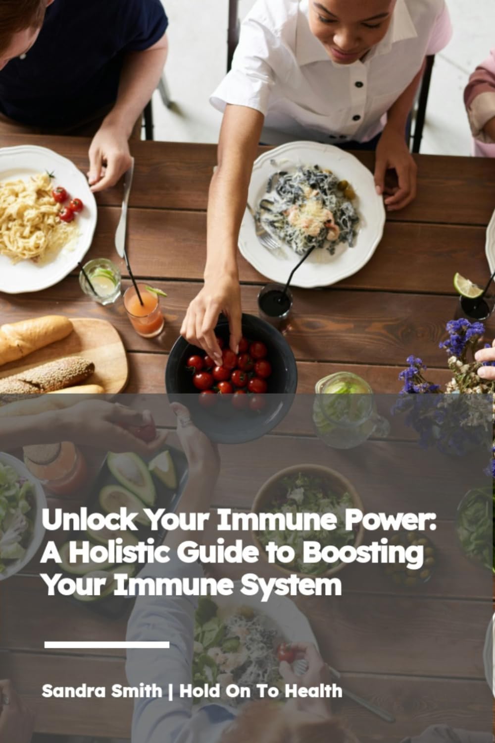 Unlock Your Immune Power: A Holistic Guide to Boosting Your Immune System