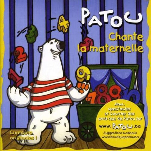 PATOU - CHANTE LA MATERNELLE [Audio CD] PATOU