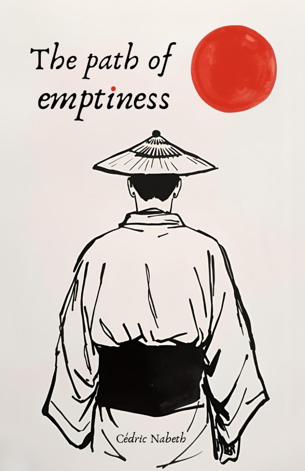 The path of emptiness: A spiritual journey of self-discovery and letting go