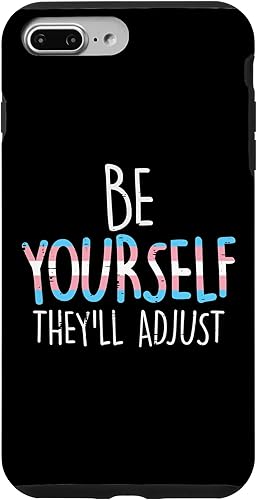 Funda para iPhone 7 Plus8 Plus, Be Yourself Theyll Ajustar Transgender Trans Pride Flag LGBT