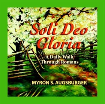 Hardcover Soli Deo Gloria: A Daily Walk Through Romans Book