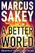 A Better World (The Brilliance Trilogy Book 2)