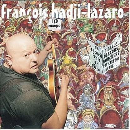 Un Recueil Frais Et Disco (Reissue) por Francois Hadji-Lazaro, capa do álbum