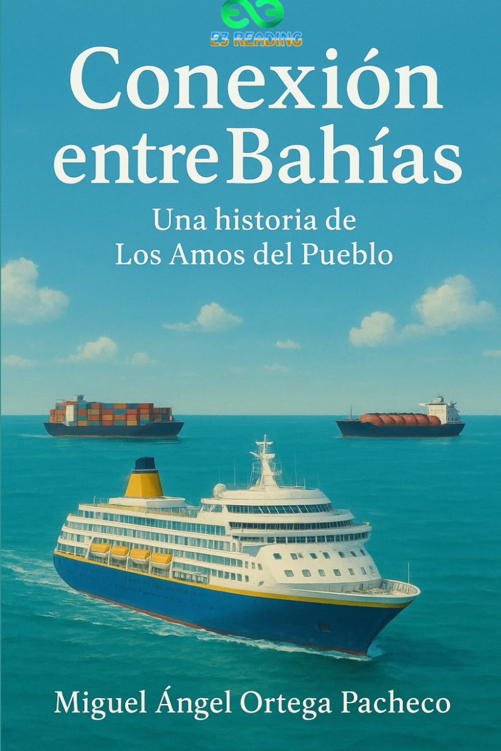 Conexión Entre Bahías: Una historia de Los Amos del Pueblo
