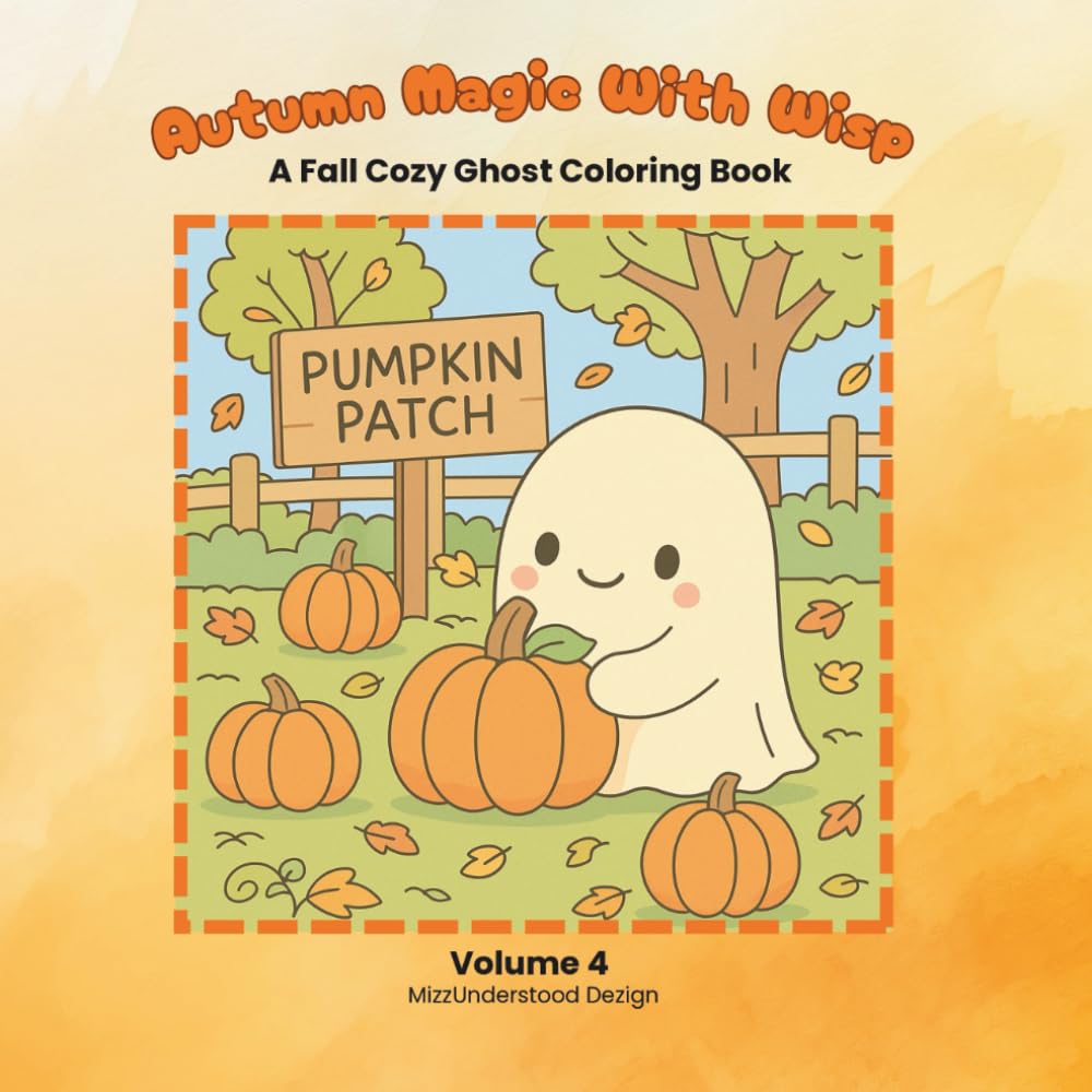 Autumn Magic with Wisp: A fall cozy ghost coloring book
