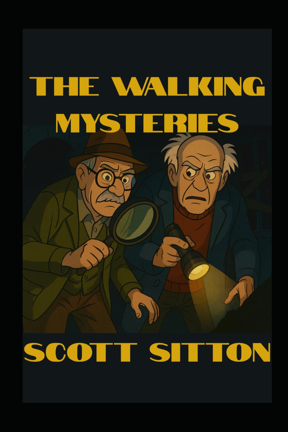 The Walking Mysteries: 2 Old Guys getting into adventures and mischief