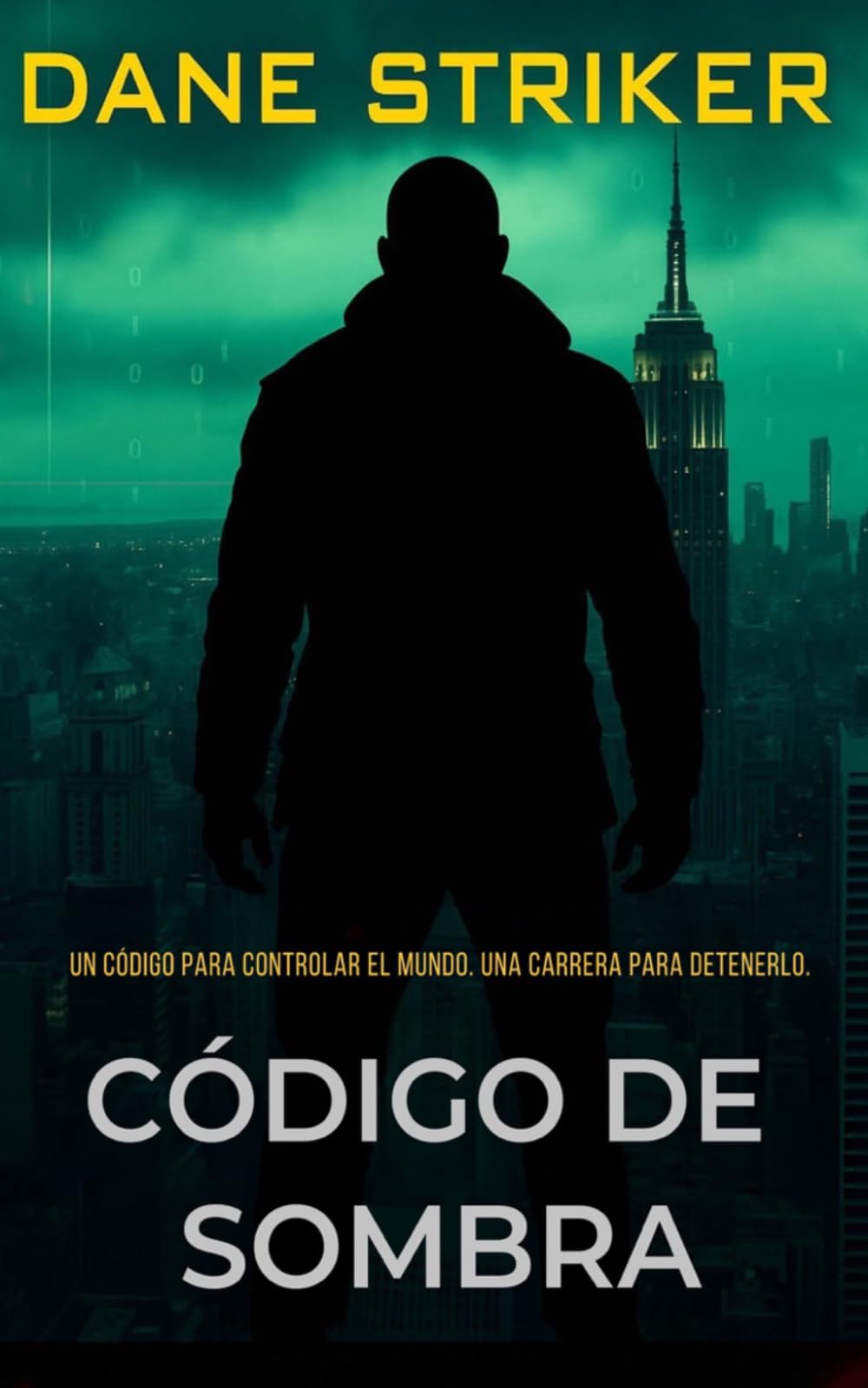 Código de Sombra: Un código para controlar el mundo. Una carrera para detenerlo. (Gid Kane español)