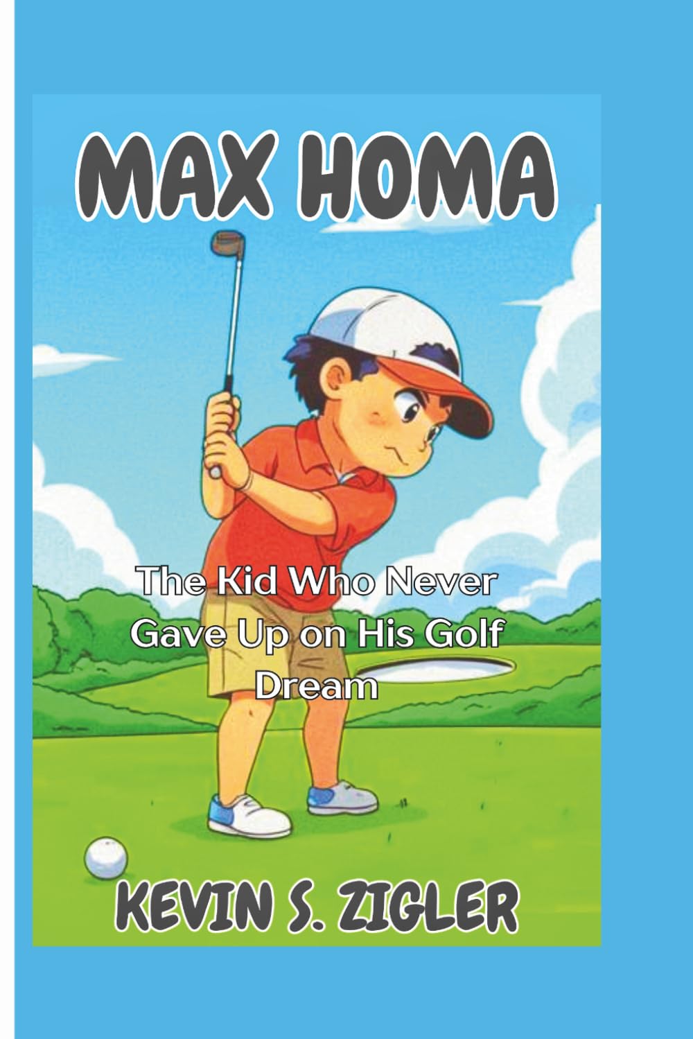 Max Homa: The Kid Who Never Gave Up on His Golf Dream