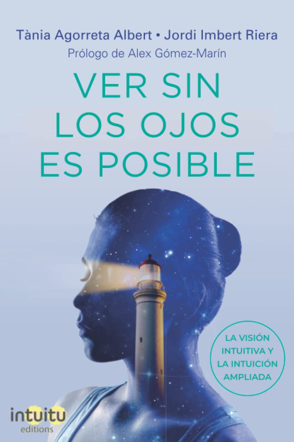 Ver sin los ojos es posible.