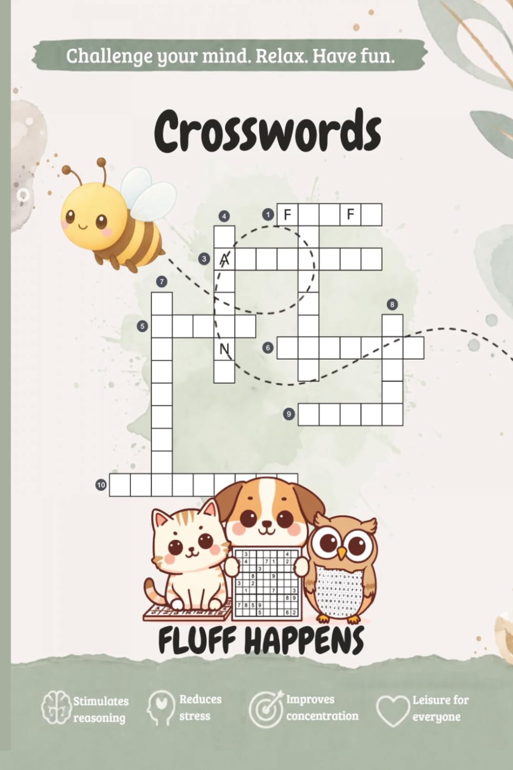 Fluff Happens Crosswords Puzzle Book - Bee Edition: 88 Puzzles in a fun bee-themed crosswords puzzle book for children and adults who enjoy logic ... challenge time. (Fluff Happens Puzzle Books)